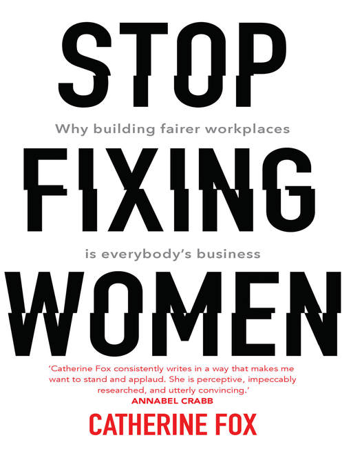 Title details for Stop Fixing Women by Catherine Fox - Available